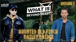 #paranormal #ghost Darr Kay Agay Kya? - Haunted Old Bailey Bridge - Episode 1 (English Subs)