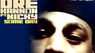 Dre Kannon Feat. Nicky - Some Day (Reggae)