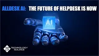 ALLDESK AI: The Future Of Help Desk Is Now.