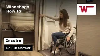 Winnebago Inspire How To: Roll-in Shower