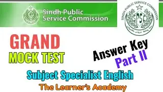 Mock Test | answer key| Part II| Subject Specialist English SPSC FPSC CSS IBA Test Preparation