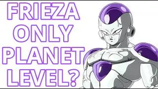 Is Namek Saga Frieza Galaxy level? Dragon Ball Z Debate (Weeaboo Warrior vs ZETA)