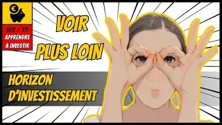 Le TEMPS en INVESTISSEMENT COMMENT bien le GÉRER ? Horizon d’investissement et horizon de placement