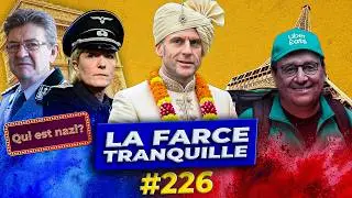 La Farce Tranquille #226 : affaire Quentin + Macron pr&eacute;pare 2027 (et apr&egrave;s) !
