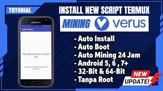 [TUTORIAL] NEW Update Script Auto Install Mining Verus di Termux Android 5, 6, 7+,  32Bit & 64Bit