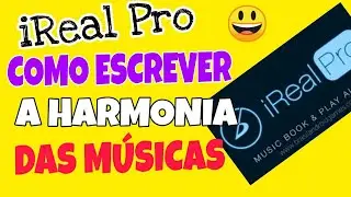 🔰iReal Pro | COMO ESCREVER A HARMONIA DAS MÚSICAS | ALEX FREITAS