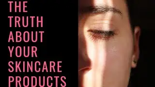 Anti-aging products: the truth about skincare