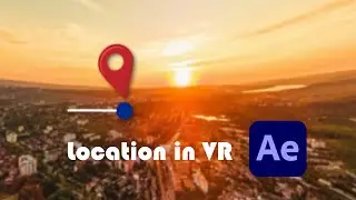 Location Animation in VR in After Effects
