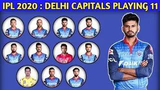 IPL 2020 : DC PLAYING 11 WITHOUT OVERSEAS PLAYERS | DELHI CAPITALS 2020