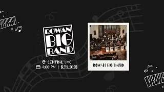 Rowan Big Band Concert | May 31, 2025 at Central UMC