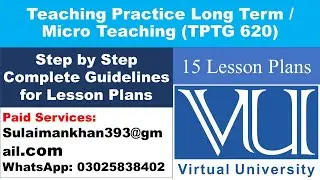 2. 15 Lesson Plans Second Solution (TPTG 620) Teaching Long Term / Micro Teaching l VU B.ED.