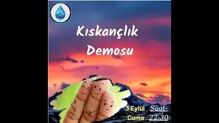 Kıskançlık Demo Çalışması
