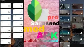 Sanpseed Mod Latest Apk | free download | All Tools unlocked | Sanpseed Pro | new tricks 2022