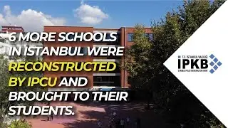 Within the scope of the ISMEP, students receive education in modern, disaster-resistant schools.
