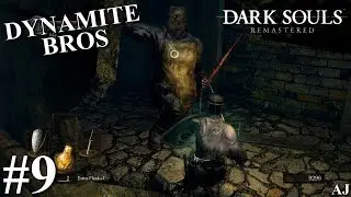Dark Souls Remastered: Sushi Chef vs Butcher - PART 9 - Dynamite Bros