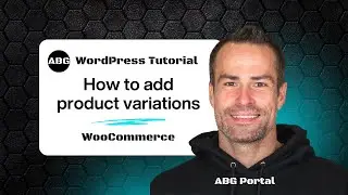 WordPress WooCommerce Tutorial: How To Add Product Variations!