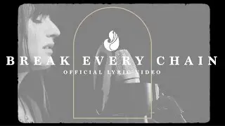 Break Every Chain Official Lyric Video | WorshipMob Cover
