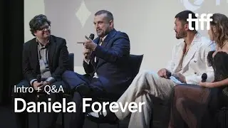 DANIELA FOREVER Intro + Q&A With Henry Golding & Beatrice Grannò | TIFF 2024