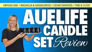 Auelife Essential Oil Candle Set Review - Vintage Oak/Cedar Oakmoss/Magnolia Sandalwood/Pine Clove