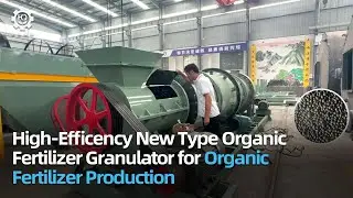 High-Efficency Organic Fertilizer Making Machine for Organic Fertilizer Production #granulator