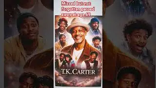 TK Carter missed but not forgotten Show Your Love hit the hit subscribe#viral#trending#trending