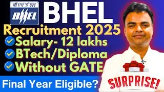 BHEL Recruitment 2025 Engineer Trainee, BHEL Notification, Syllabus, Salary, BHEL Vacancy 2025