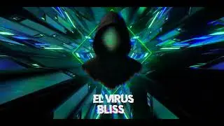 EL VIRUS - BLISS