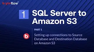 Create an Amazon S3 Data Lake in Minutes with BryteFlow &ndash; Part 1
