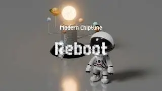 [PLAYLIST] Reboot / Modern Chiptune #chiptune #rebootedbeats #neoretro
