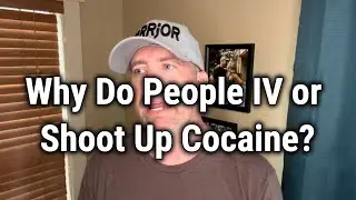 Why Do People IV or Shoot Up Cocaine?