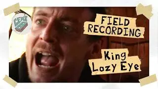 King Lazy Eye, 