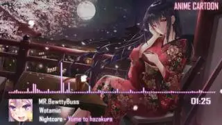 Nightcore -  Yume to hazakura [ 夢と葉桜 ]