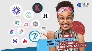Tu veux etre un expert en Marketing Digital? Voici 13 meilleurs outils pour ton business.