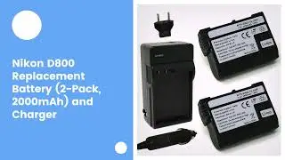 Nikon D800 Replacement Battery (2-Pack, 2000mAh) and Charger