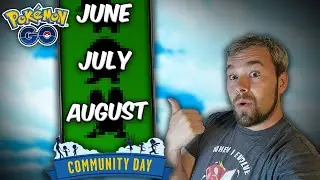 Our Community Day Pok&eacute;mon for June, July, & August will be... (Pok&eacute;mon GO)