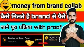 Moj brand collaboration with proof| moj brand collaboration aise milta |earn money from moj app 2023