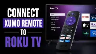 How to Connect Xumo Remote to Roku TV | Program Xumo Remote for Roku Xumo Remote Control Setup Roku