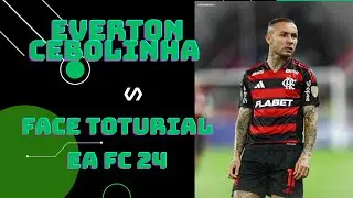 EVERTON CEBOLINHA FACE TUTORIAL + STATUS EA FC 24
