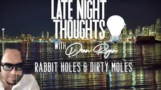 Late Night Thoughts💡with Dean Ryan