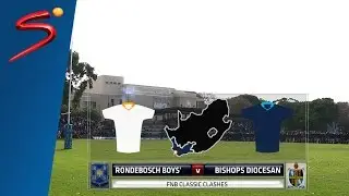 FNB Classic Clashes: Rondebosch vs Bishops 2nd Half