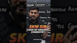 Meet The God of PCM ✌✌✌#skmsir #akksir #vjsir #gbsir #nvsir #jee #iit #kota