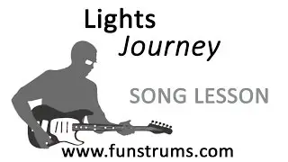 Guitar Chords Lesson: Lights by Journey