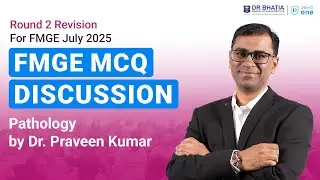 FMGE MCQ Discussion | FMGE Pathology MCQ Discussion by Dr. Praveen Gupta | FMGE July 2025