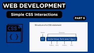 Intro to CSS Part 6: Adding Simple CSS Interactions (Hover Effects)