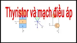 MẠCH ĐIỀU KHIỂN &Aacute;P RA D&Ugrave;NG THYRISTOR