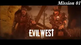 The Questionable Cargo | Evil West [Mission 01]