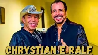 CHRYSTIAN E RALF   AS MELHORES ANTIGAS