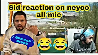 Sid react on neyoo all mic new rap song 😂😂