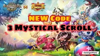 NEW CODE !!! Free 3 Mystical Scroll : Summoner Wars - August 30, 2022