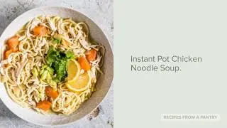 Instant Pot Chicken Noodle Soup